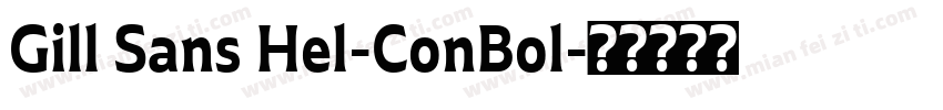 Gill Sans Hel-ConBol字体转换